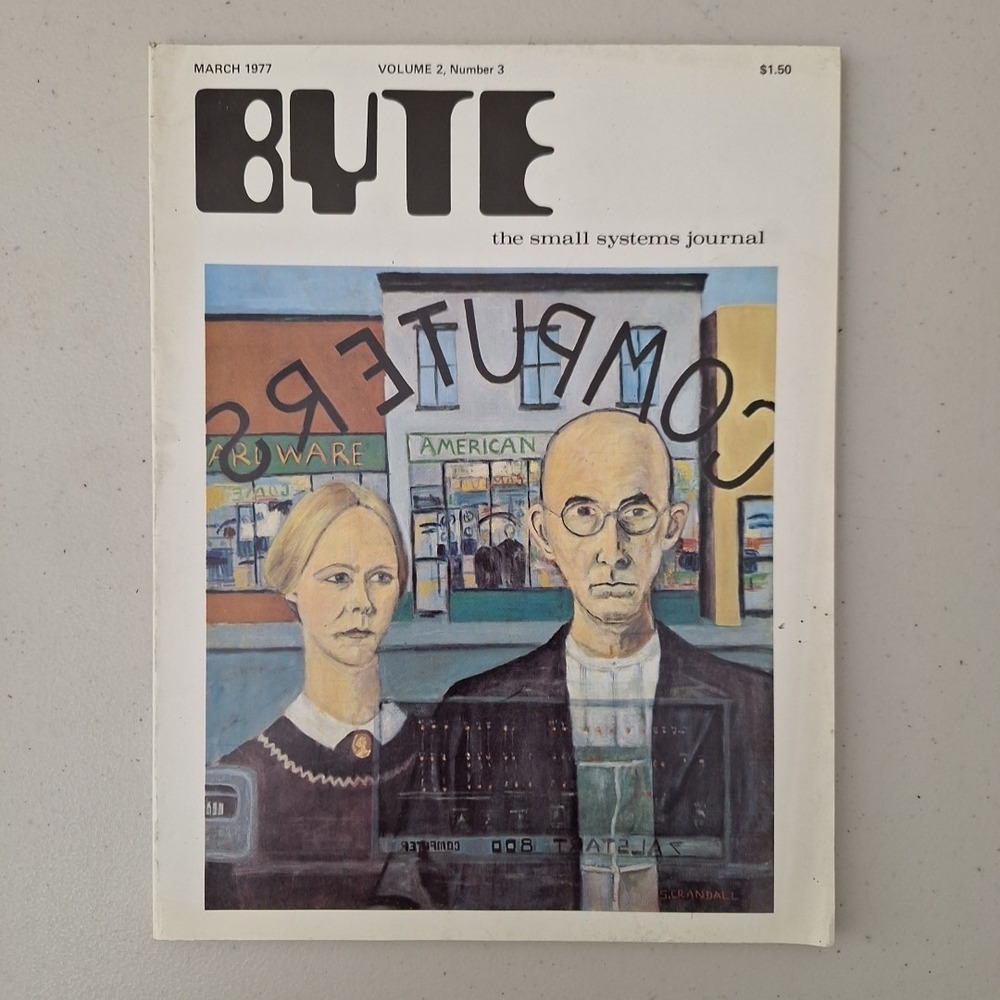 Byte Magazine March 1977 SMALL SYSTEMS JOURNAL COVER Volume 2 Number 3, Vintage
